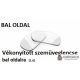 Vékonyított műanyag szemüveglencse Bal Oldalra (1.6)